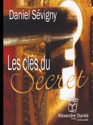 cover image of Les clé du secrets